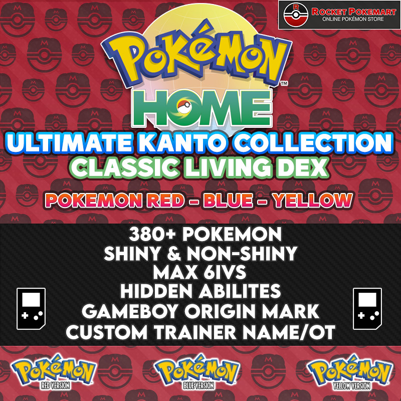 Ultimate Kanto Collection | Classic Living Dex | Pokemon HOME | | Red/Blue