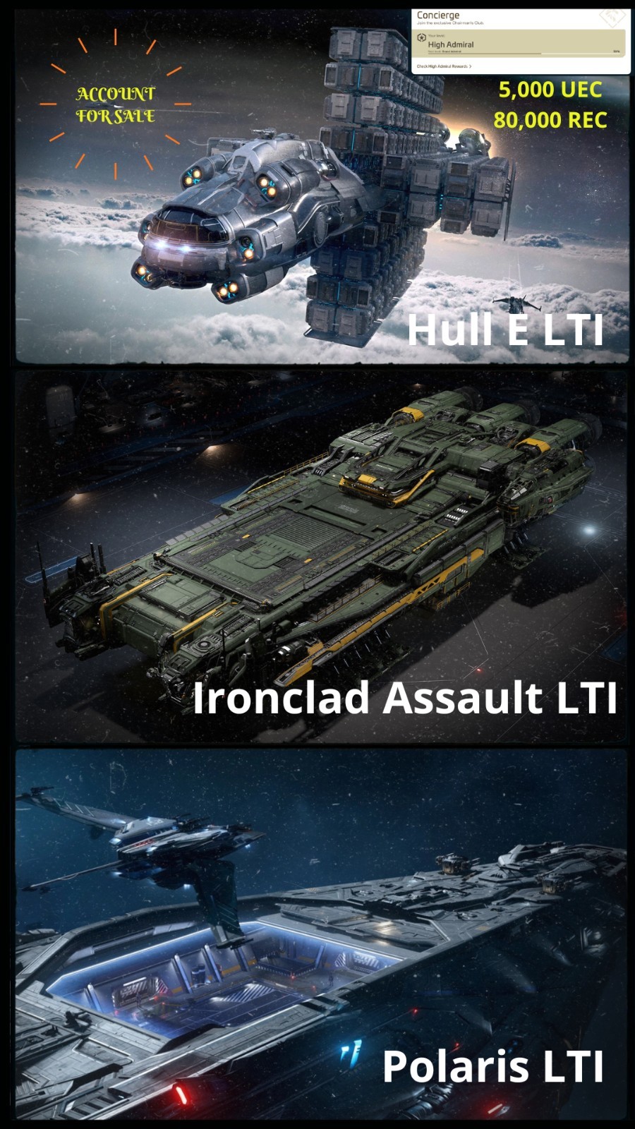 Star Citizen Account – Hull E LTI, Ironclad Assault LTI, Polaris LTI, LTI