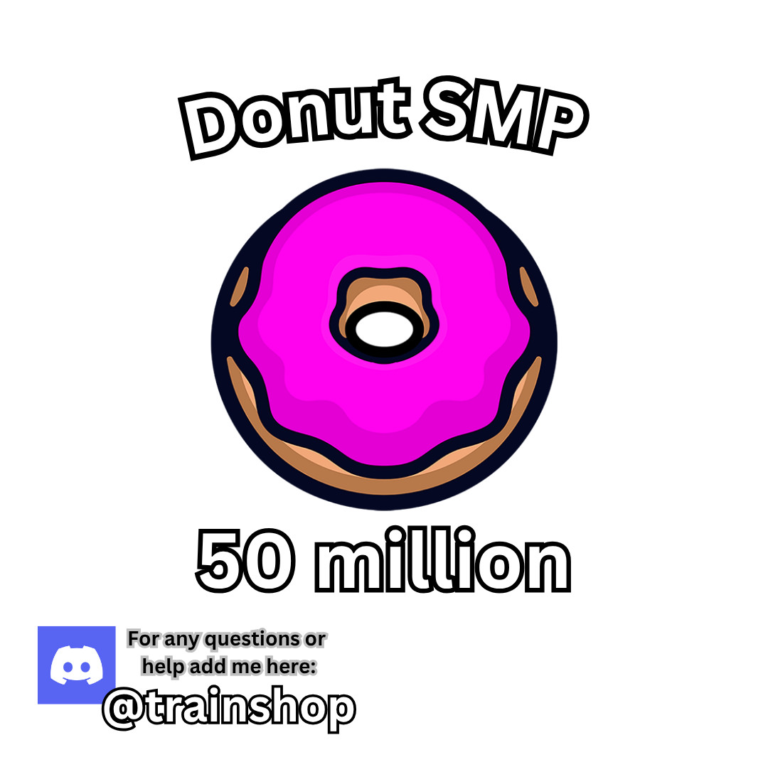 DonutSMP 50M Money Coins | Donut SMP Minecraft | Cheapest Fast 24/7 Delivery