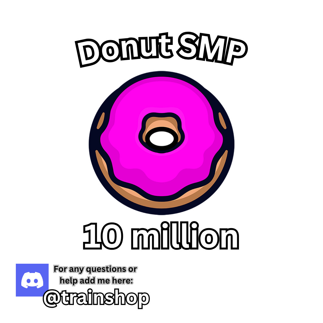 DonutSMP 10M Money Coins | Donut SMP Minecraft | Cheapest Fast 24/7 Delivery