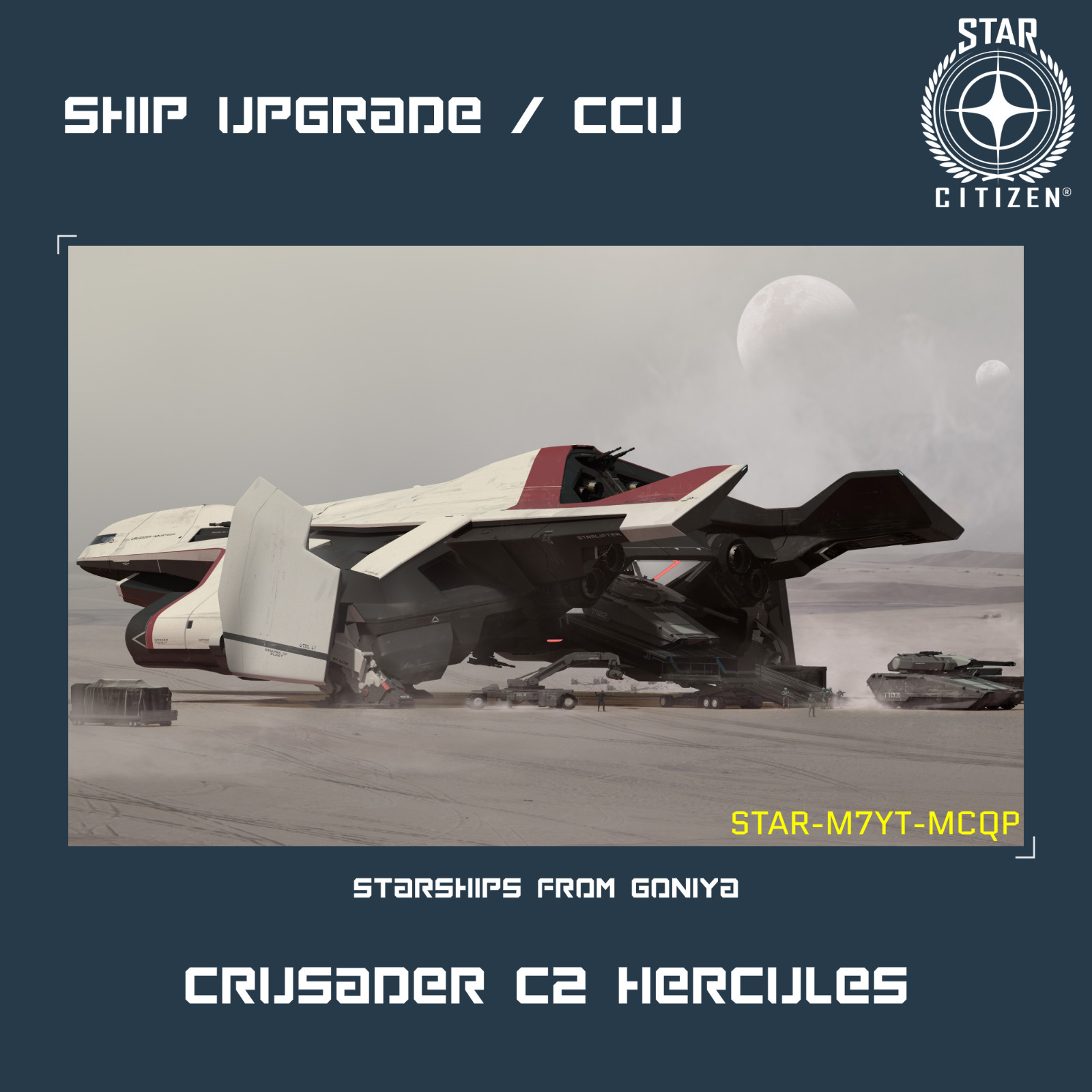STAR CITIZEN – CRUSADER C2 HERCULES UPGRADE – (CCU)
