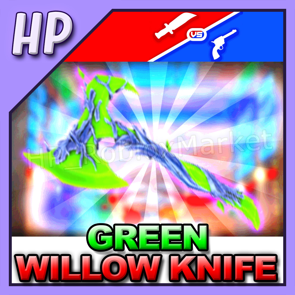 GREEN WILLOW Knife | MVSD – Murderers vs Sheriffs Duels [⚡FASTEST DELIVERY⚡] gun