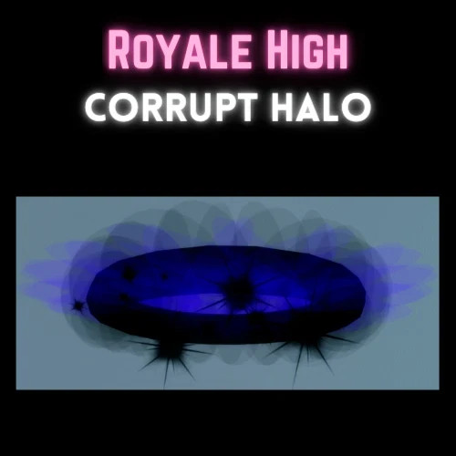 royale high corrupt halo – roblox virtual item – read desc!