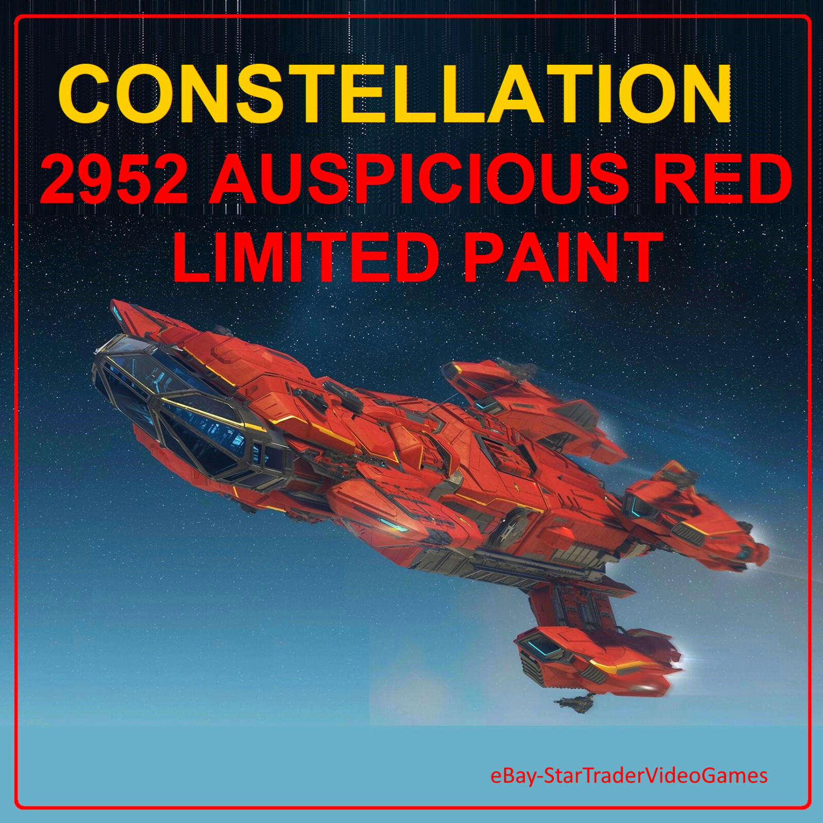 STAR CITIZEN PAINTS – CONSTELLATION – 2952 AUSPICIOUS RED Limited Paint / Skin