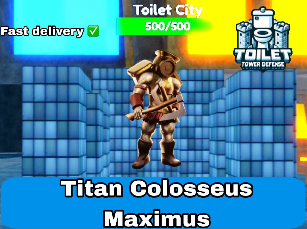 TITAN COLOSSEUS MAXIMUS – TOILET TOWER DEFENSE – TTD UNIT