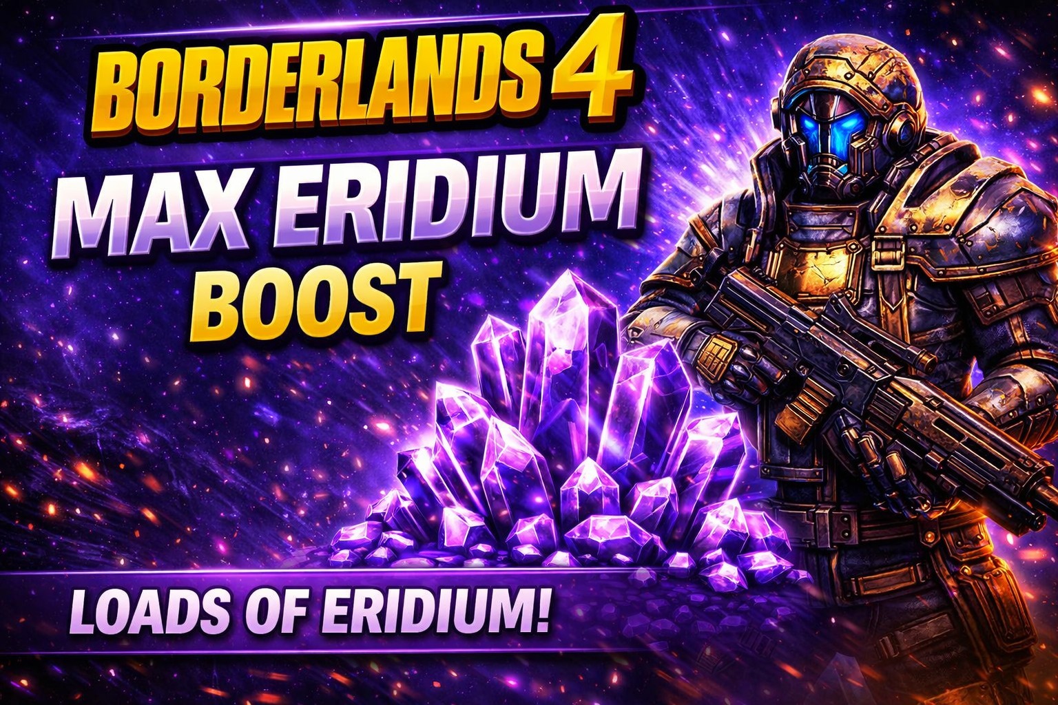 Borderlands 4 Instant LVL 60+ Max Money/Eridium/SDU