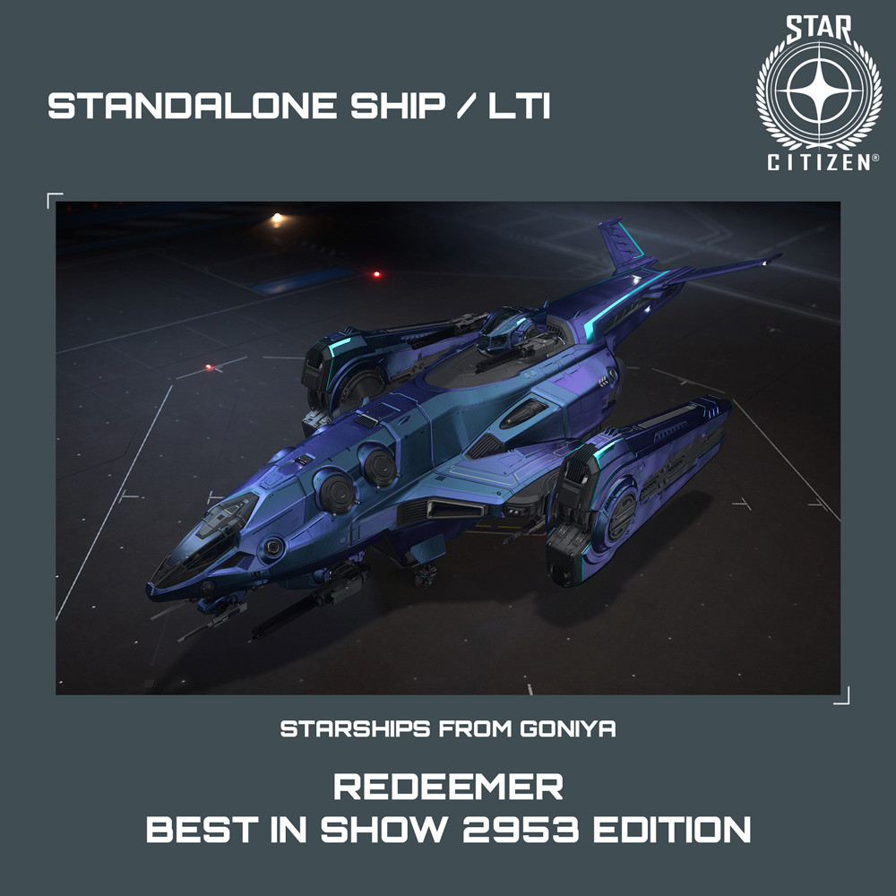STAR CITIZEN – REDEEMER BEST IN SHOW 2953 – LTI – CCU’d