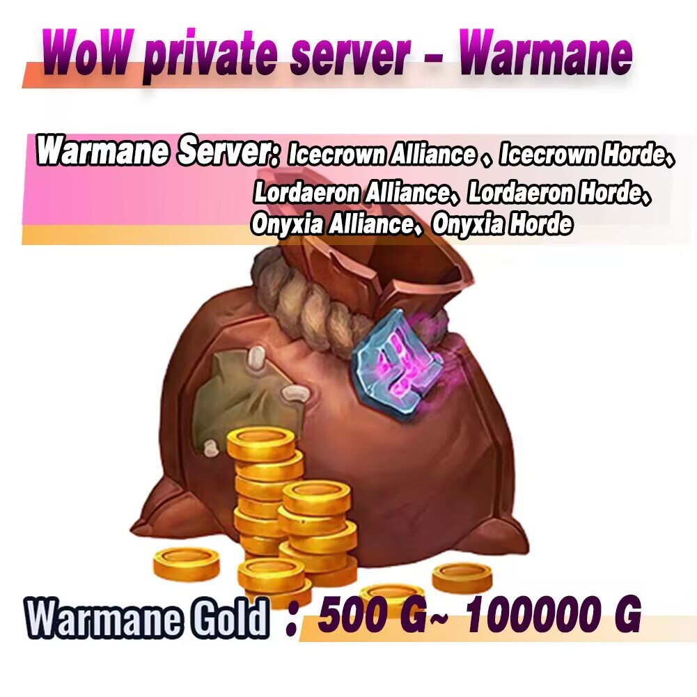 Warmane Gold for Onyxia, Icecrown, Lordaeron servers wow⚡Fast & Cheap Currency💰