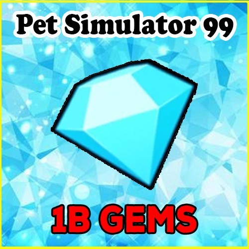 Pet Simulator 99 (Pet Sim 99 PS99) | 1 Billion Gems – 1 Billion Diamonds