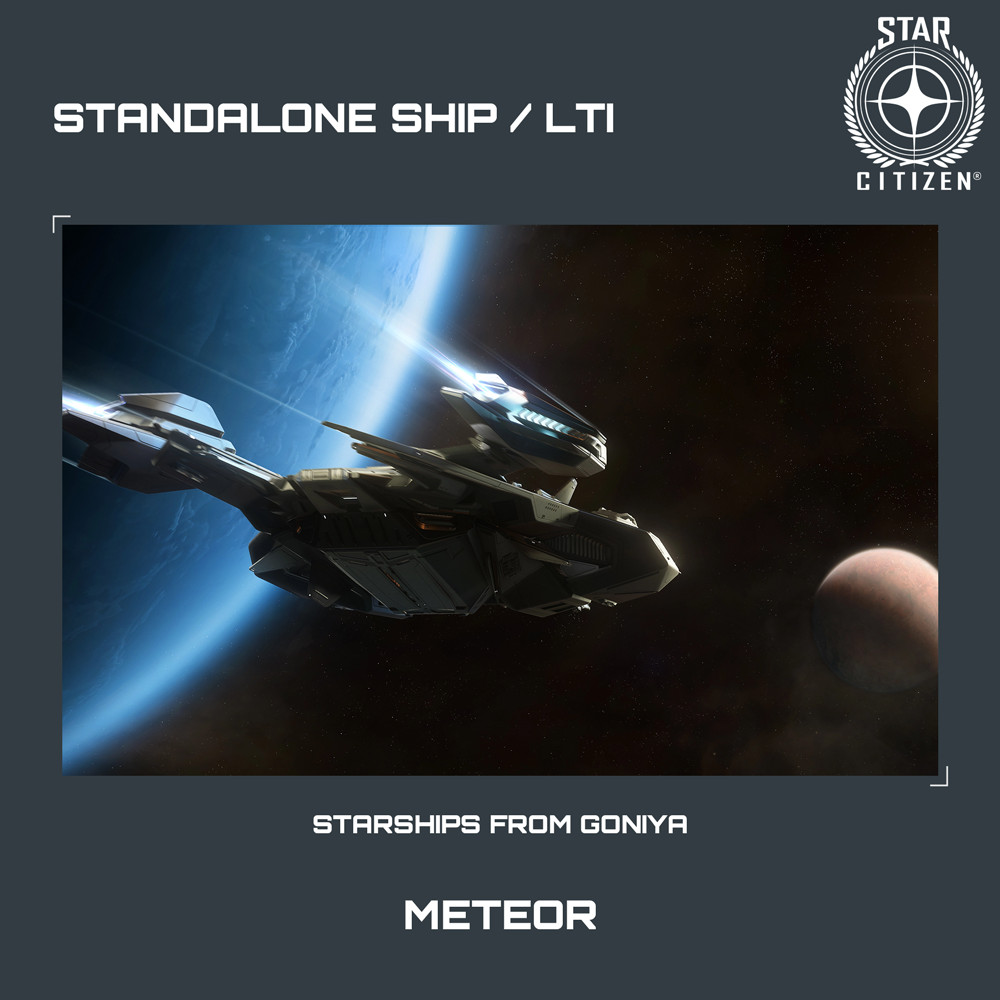 STAR CITIZEN – RSI METEOR – LTI – CCU’d – (Lifetime Insurance)