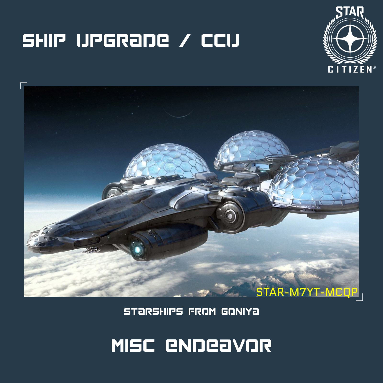 STAR CITIZEN – MISC ENDEAVOR UPGRADE – (CCU)