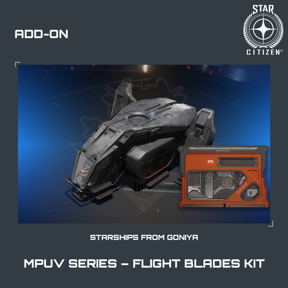 STAR CITIZEN – ADD-ONS – MPUV SERIES – FLIGHT BLADES KIT