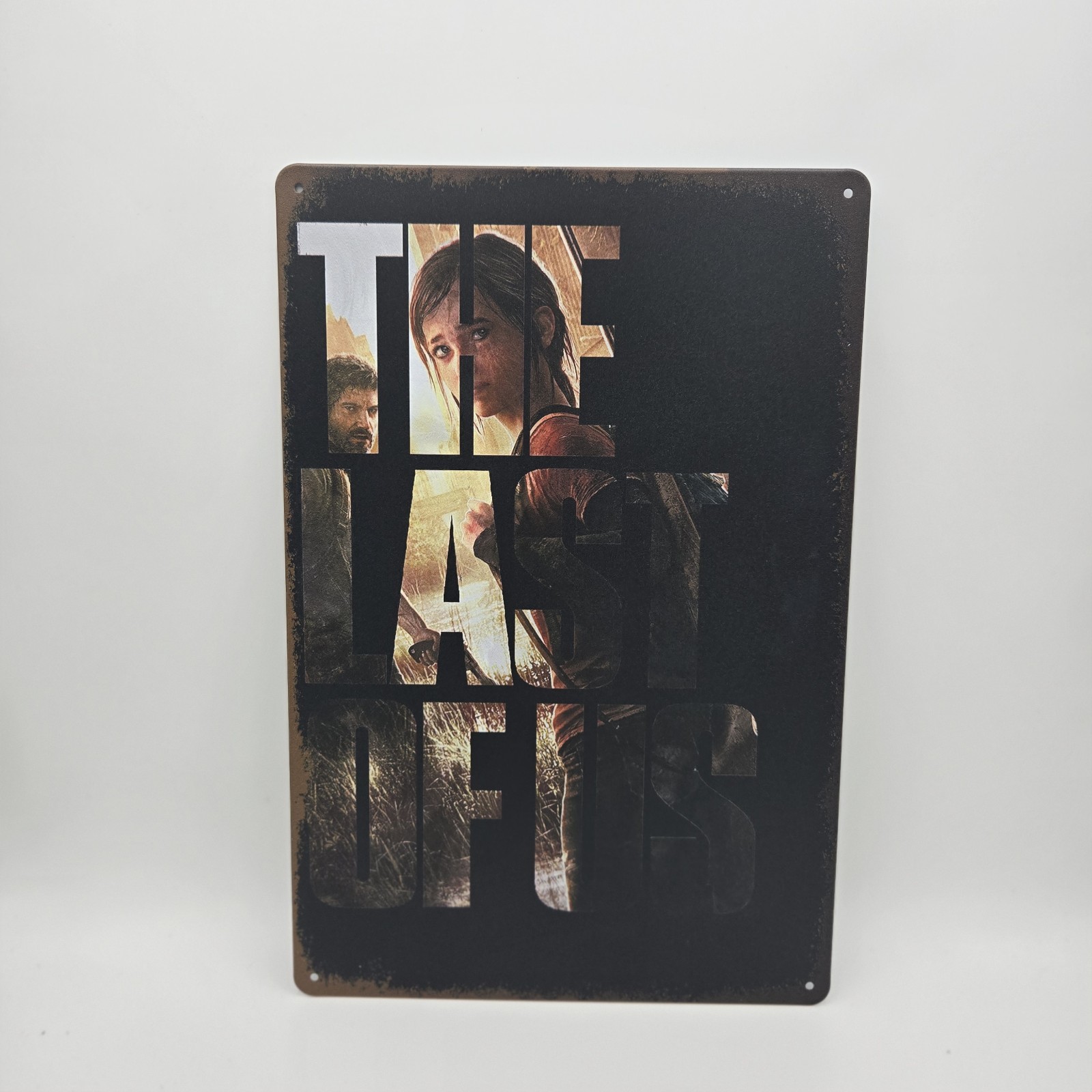 The Last of Us Metal Sign 8 x 12 inches