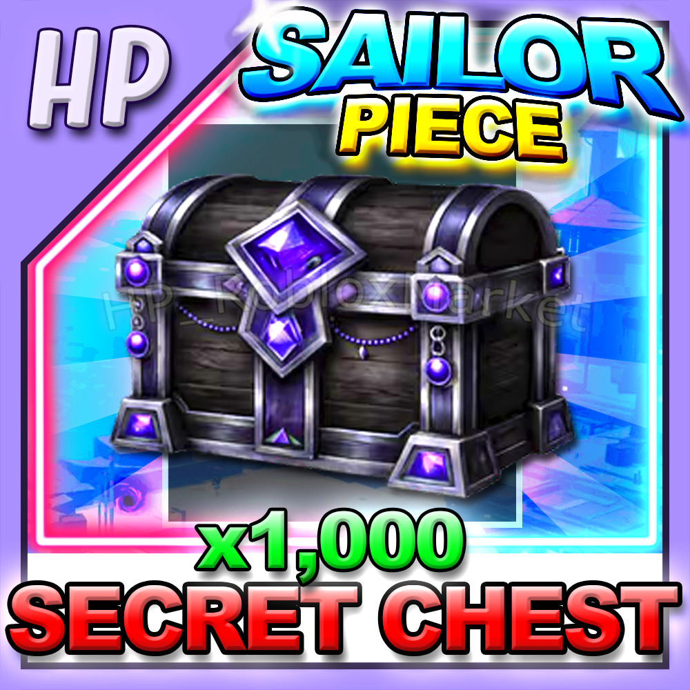 SAILOR PIECE ▶️ SECRET CHEST x1000 ⚔️ [⚡FAST DELIVERY⚡]