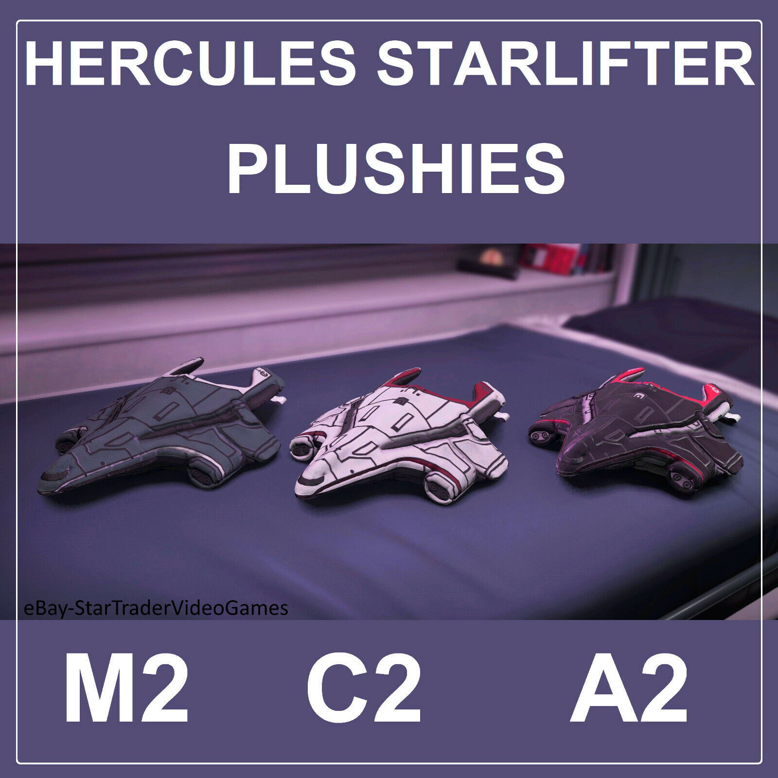 STAR CITIZEN – CRUSADER HERCULES STARLIFTER PLUSHIES C2 M2 A2