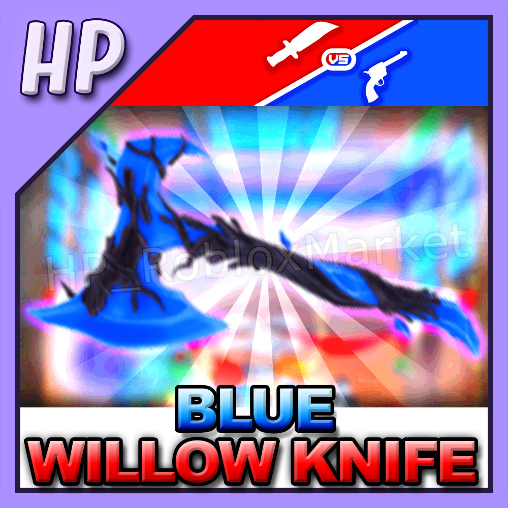 BLUE WILLOW Knife | MVSD – Murderers vs Sheriffs Duels [⚡FASTEST DELIVERY⚡] gun