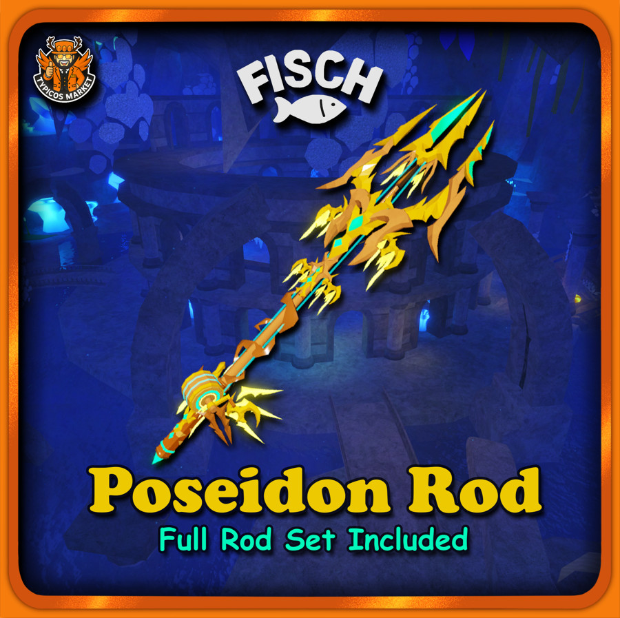 [FISCH]- Poseidon Rod – [Full Rod Set Included 🔱]