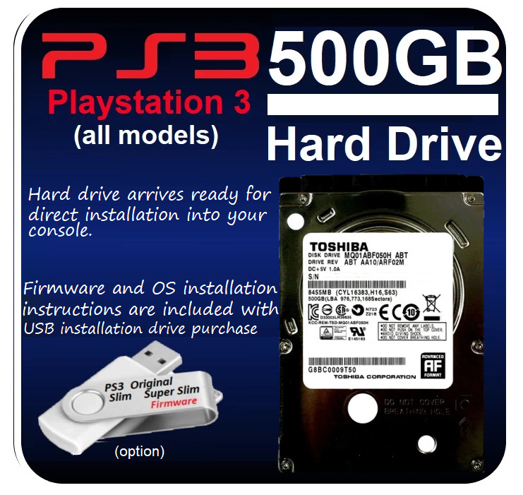 PS3 Original, Slim, Super SIim Internal Hard Drive 500GB w USB Firmware Option