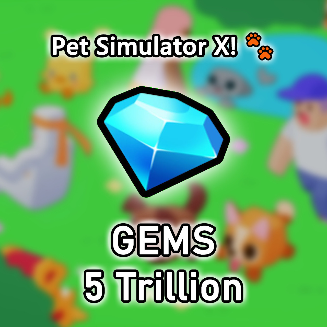 Pet Simulator X! 🐾 💎 100B-50T Gems 💎 PSX/Pet Sim X 💎 Cheap Safe Fast 🚀