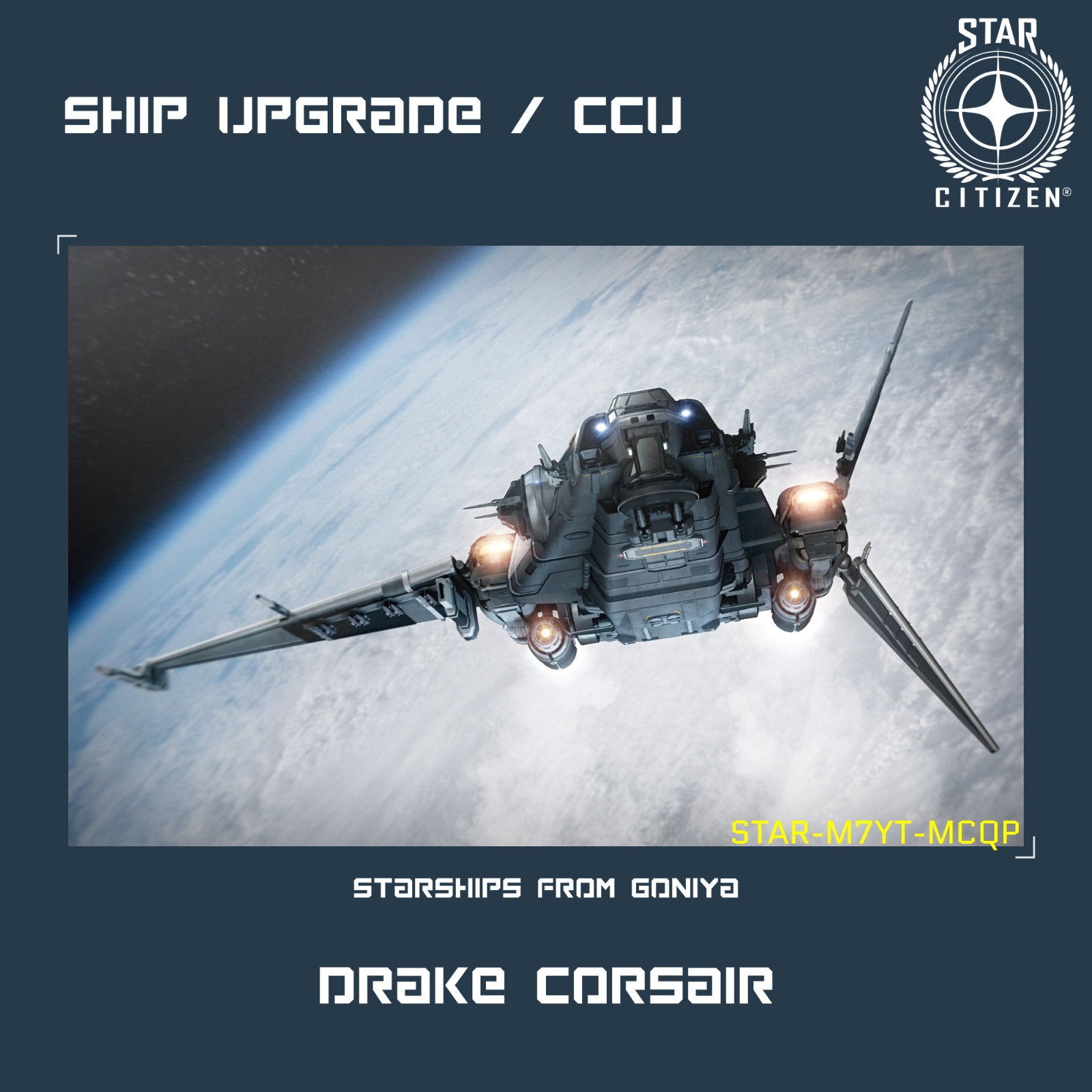STAR CITIZEN – DRAKE CORSAIR UPGRADE – (CCU)