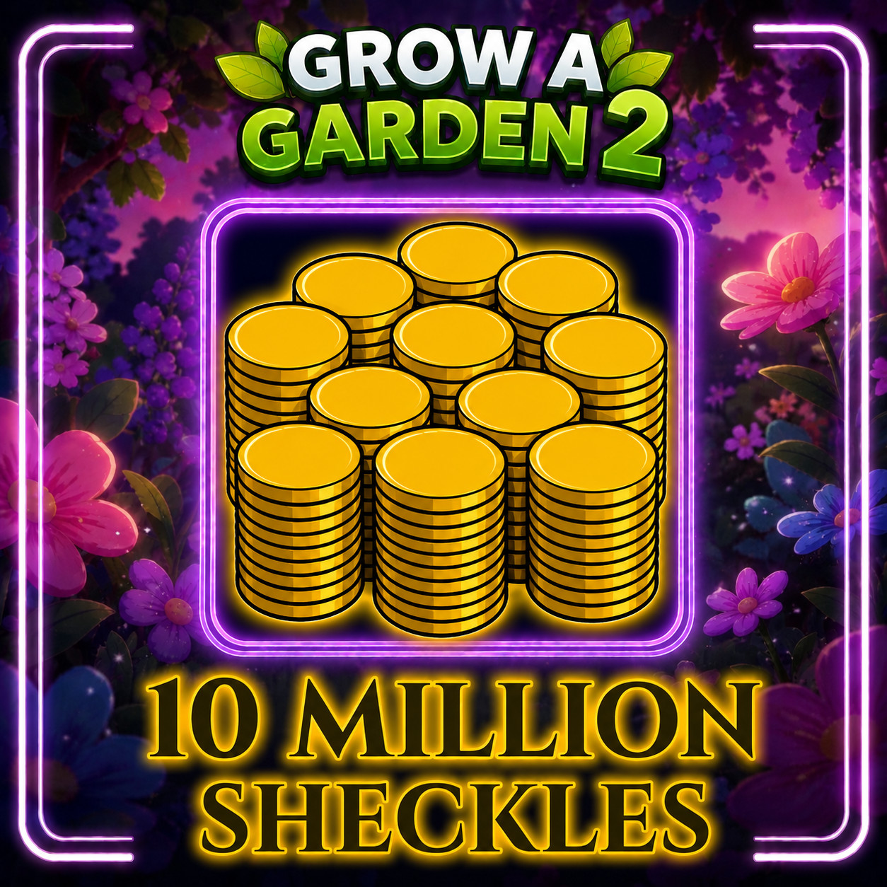 10M Sheckles | 10 Million Sheckles – GROW A GARDEN 2⚡FAST DELIVERY & CHEAP