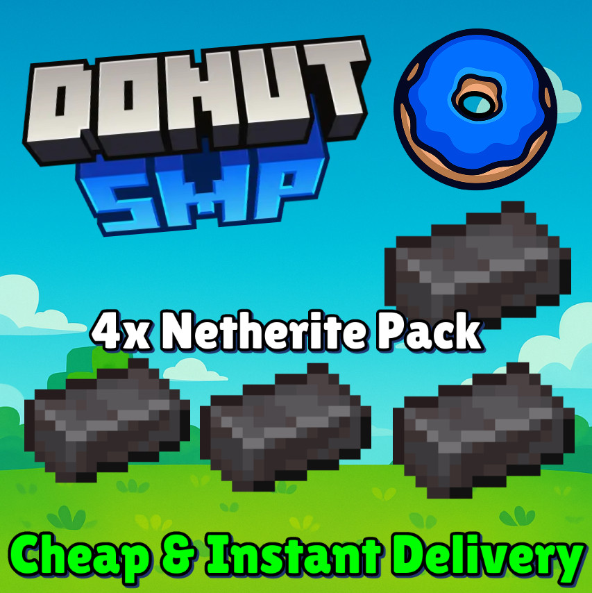 [🟢ONLINE ] 💎4x Netherite ingot Pack 💸BEST PRICE | INSTANT DELIVERY | DonutSMP