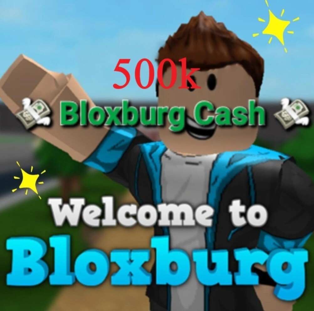 bloxburg cash 500k/Fast Delivery/Clean/‼️READ DESC‼️