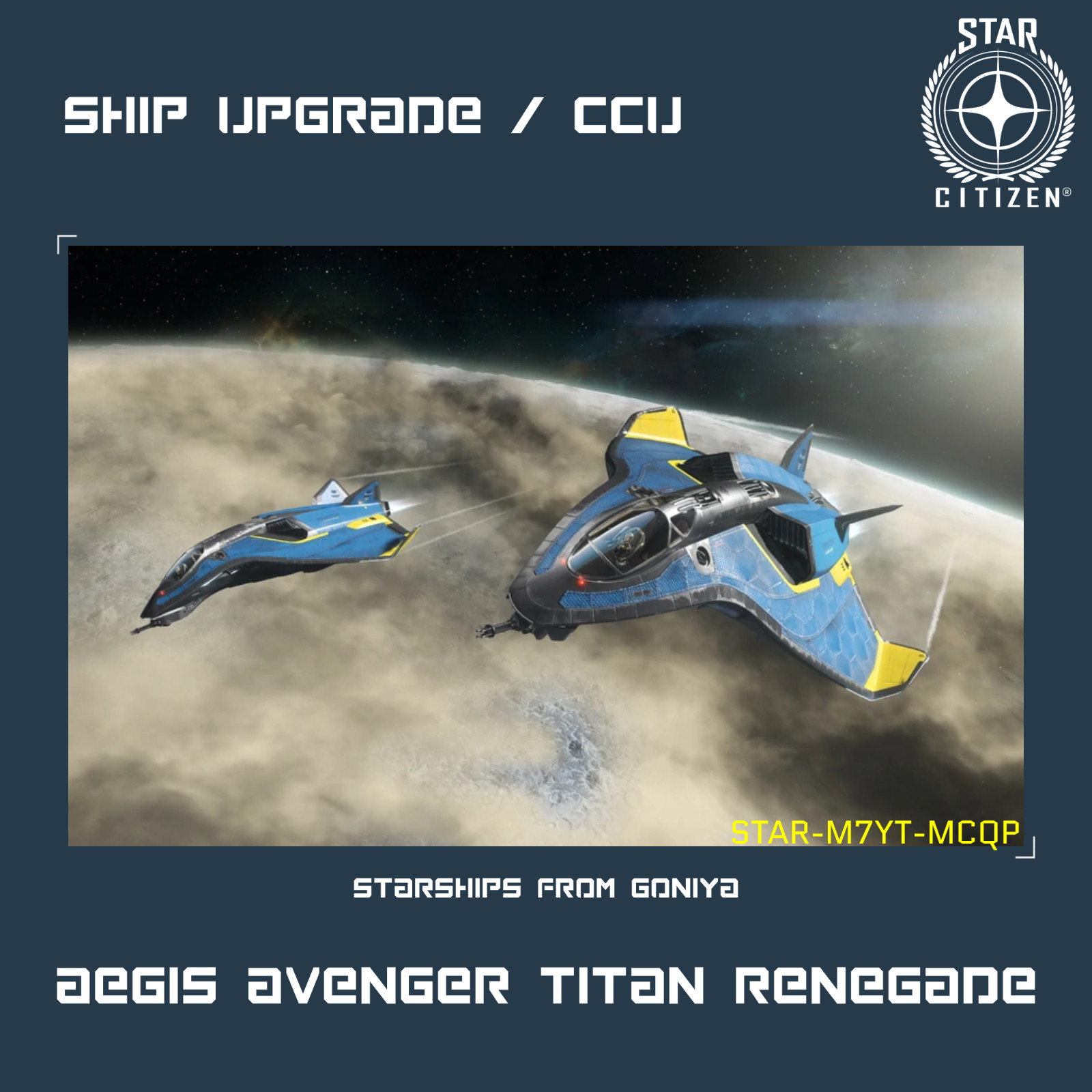STAR CITIZEN – AEGIS AVENGER TITAN RENEGADE UPGRADE – (CCU)