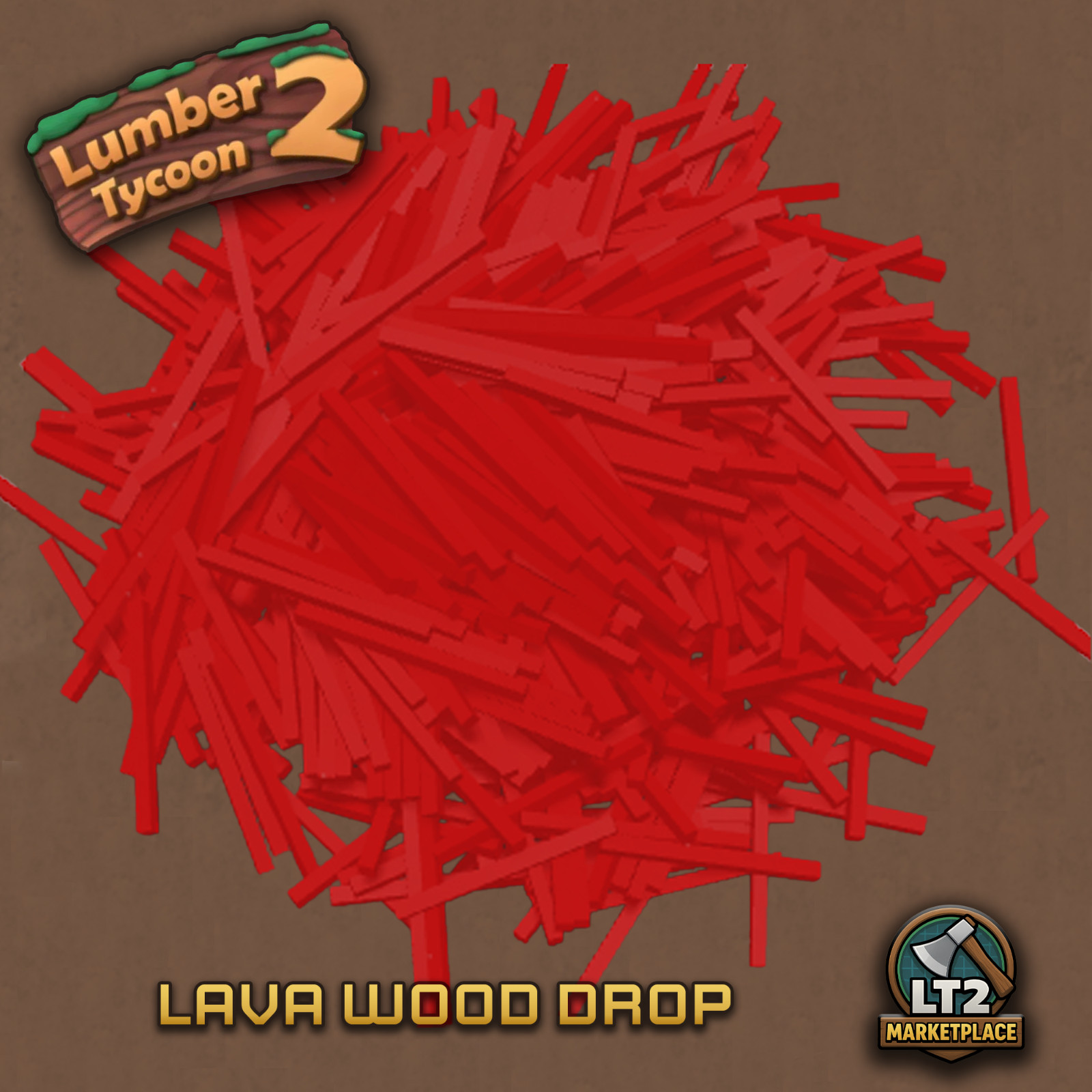 Lumber Tycoon 2 Lava Wood Drop⚡Fast Service + Discounts⚡