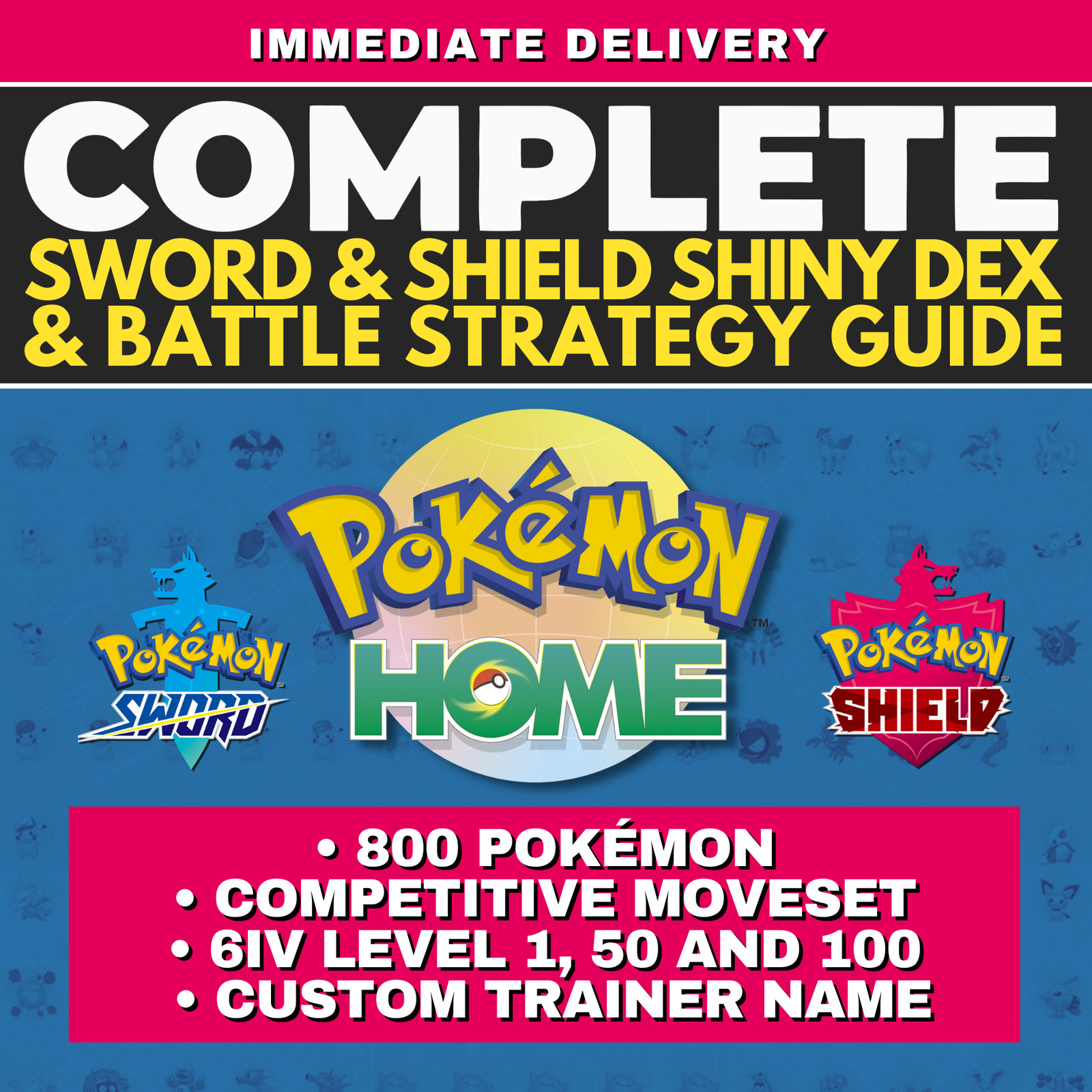 Pokémon HOME Shiny Living Dex Complete Sword Shield & DLC 6 IV Pokedex & Guide