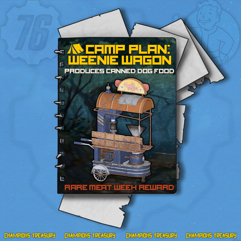 FALLOUT 76 [PC] PLAN: WEENIE WAGON MEAT WEEK REWARD PRODUCES CANNED DOG FOOD MOD
