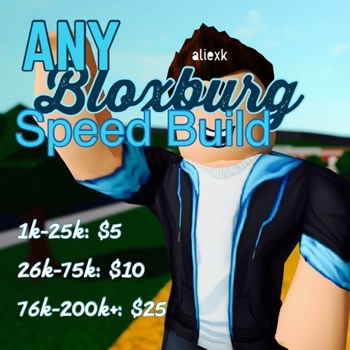 !!PRICES MAY VARY!! WELCOME TO BLOXBURG SPEED BUILD MEDIUM PACKAGE!!