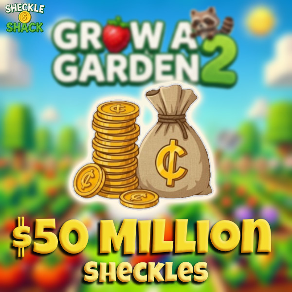 🪙50 Million Sheckles🌱 Grow🪴A Garden 2 🌳 (Super Fast Delivery🚀!)