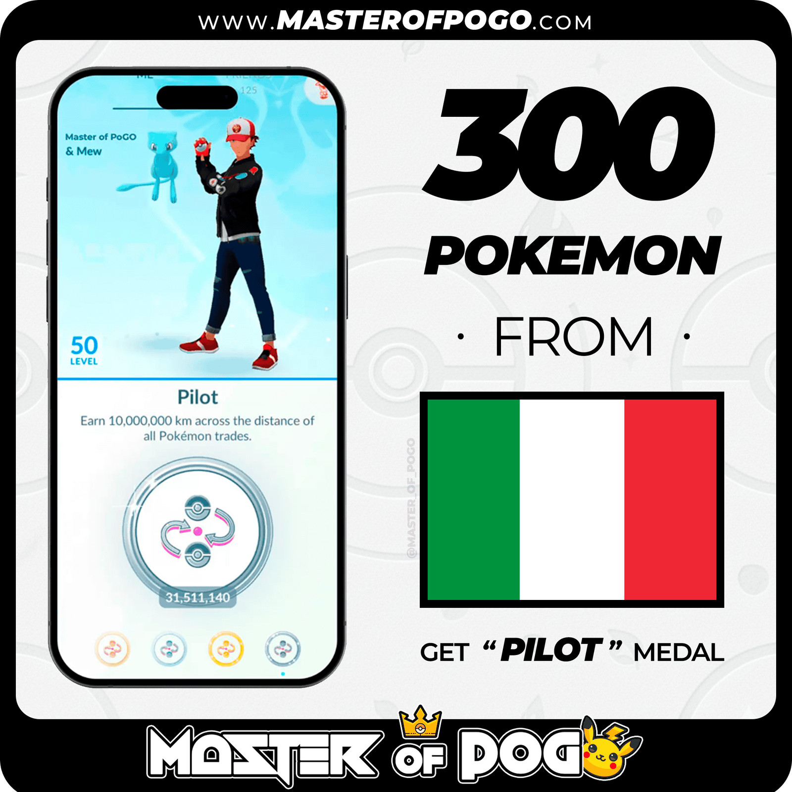 ✅ Italy – 300 PKM | PLATINUM Pilot Medal · POKEMON GO
