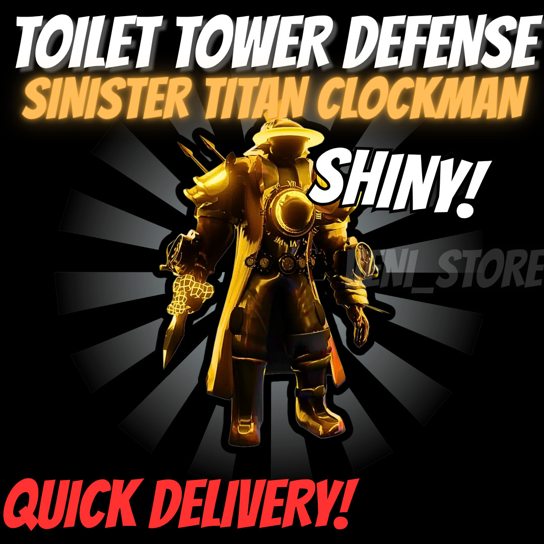 🔥SHINY SINISTER TITAN CLOCKMAN🔥TOILET TOWER DEFENSE – TTD UNIT – CELESTIAL!⚡💸
