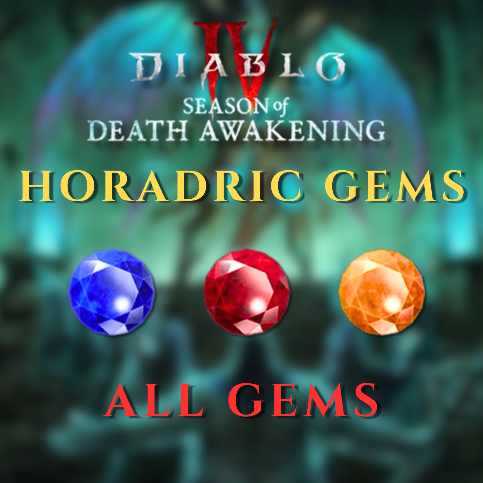 🔥 HORADRIC GEMS 🔥 DIABLO 4 SEASON 14 🔥ALL GEMS 🔥