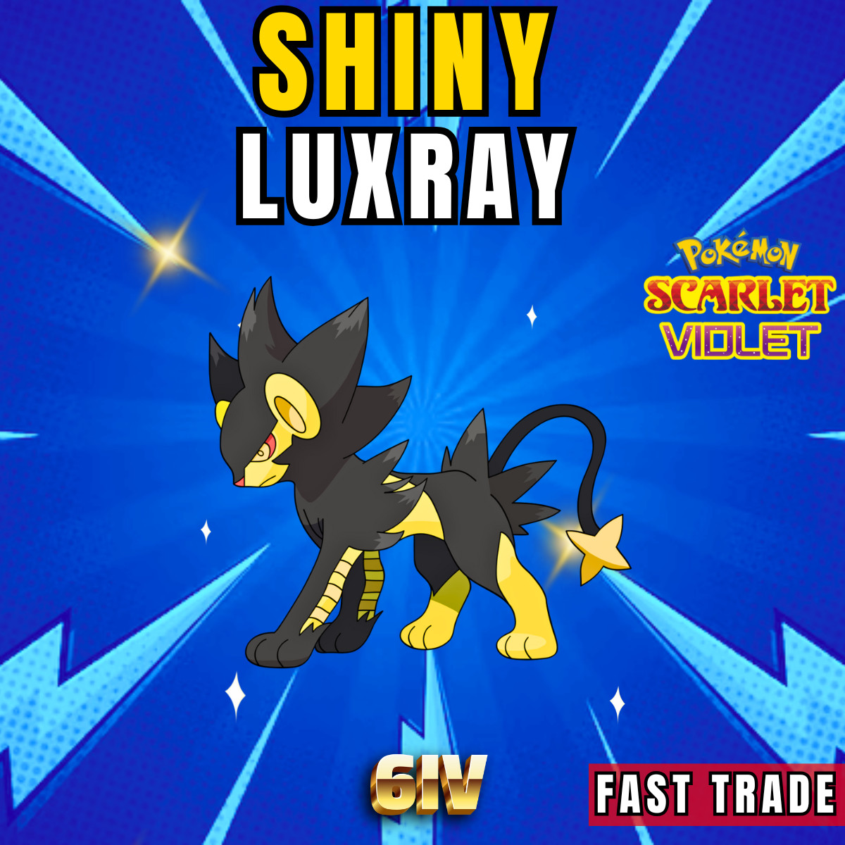 Pokémon Scarlet And Violet ✨6IV SHINY LUXRAY ✨ EV’D ✨ FAST 🚀
