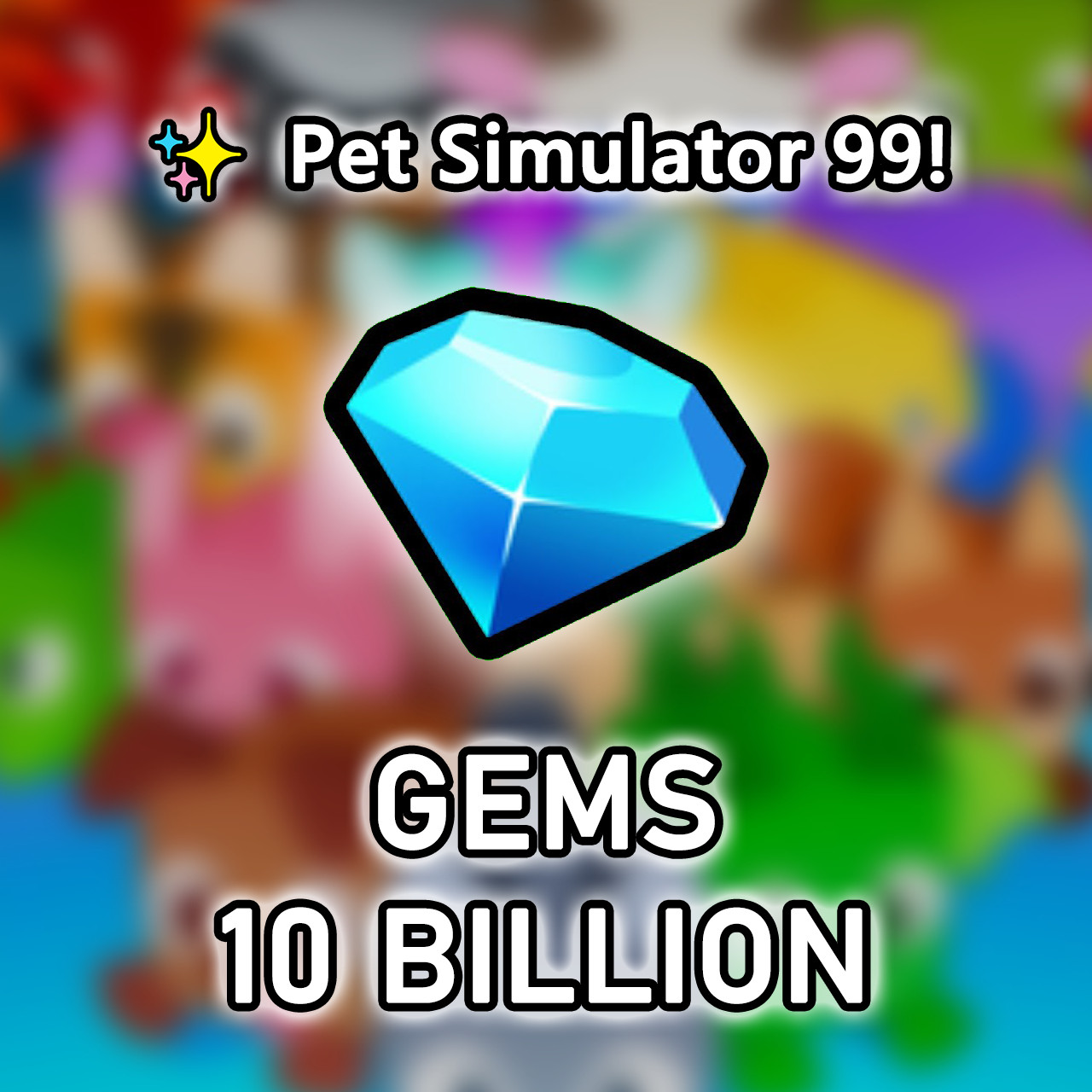 ✨ Pet Simulator 99 💎 10B Gems 💎 PS99/Pet Sim 99 💎 Cheap Safe Fast 🚀