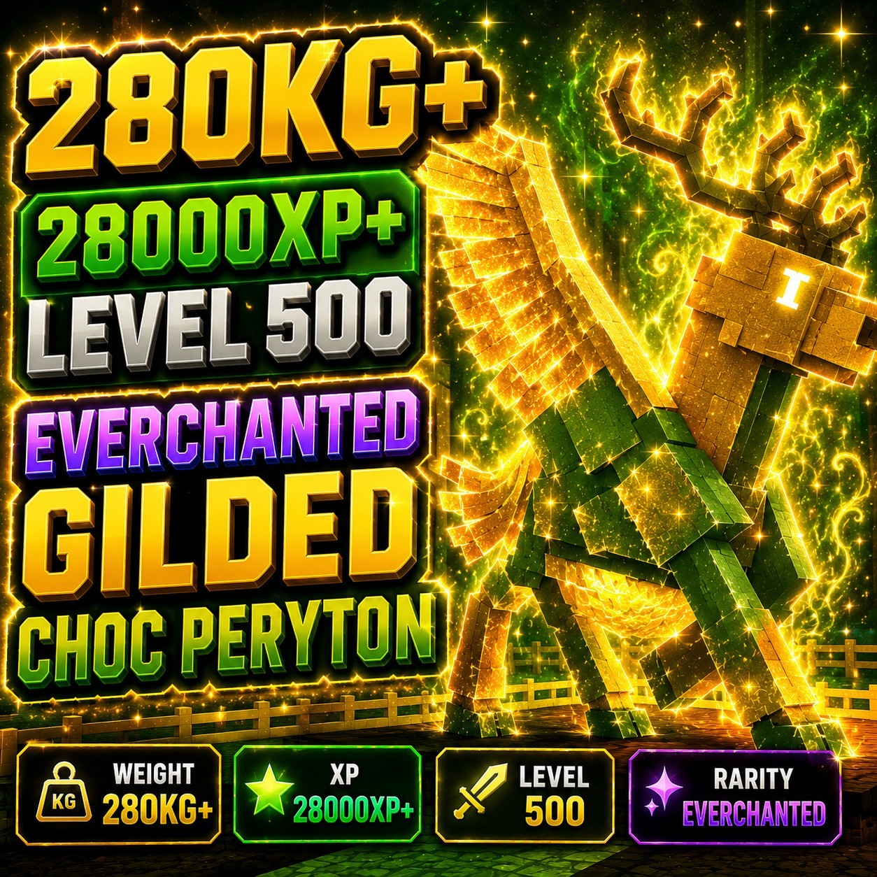 280kg+ PERYTON Everchanted Gilded Choc 28000xp+ LVL 500 GROW 🪴 A GARDEN