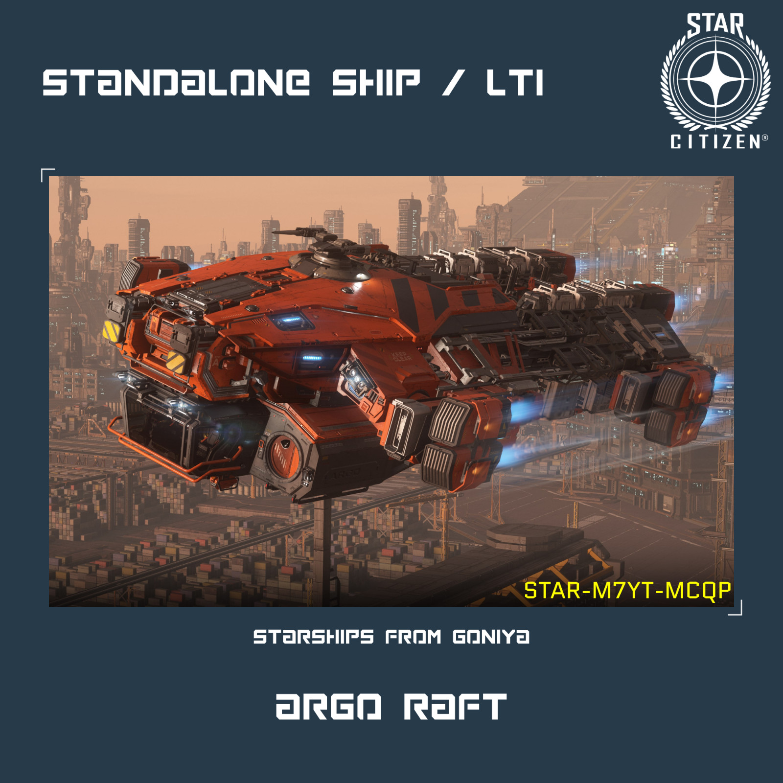 STAR CITIZEN – ARGO RAFT – LTI – CCU’d – (Lifetime Insurance)