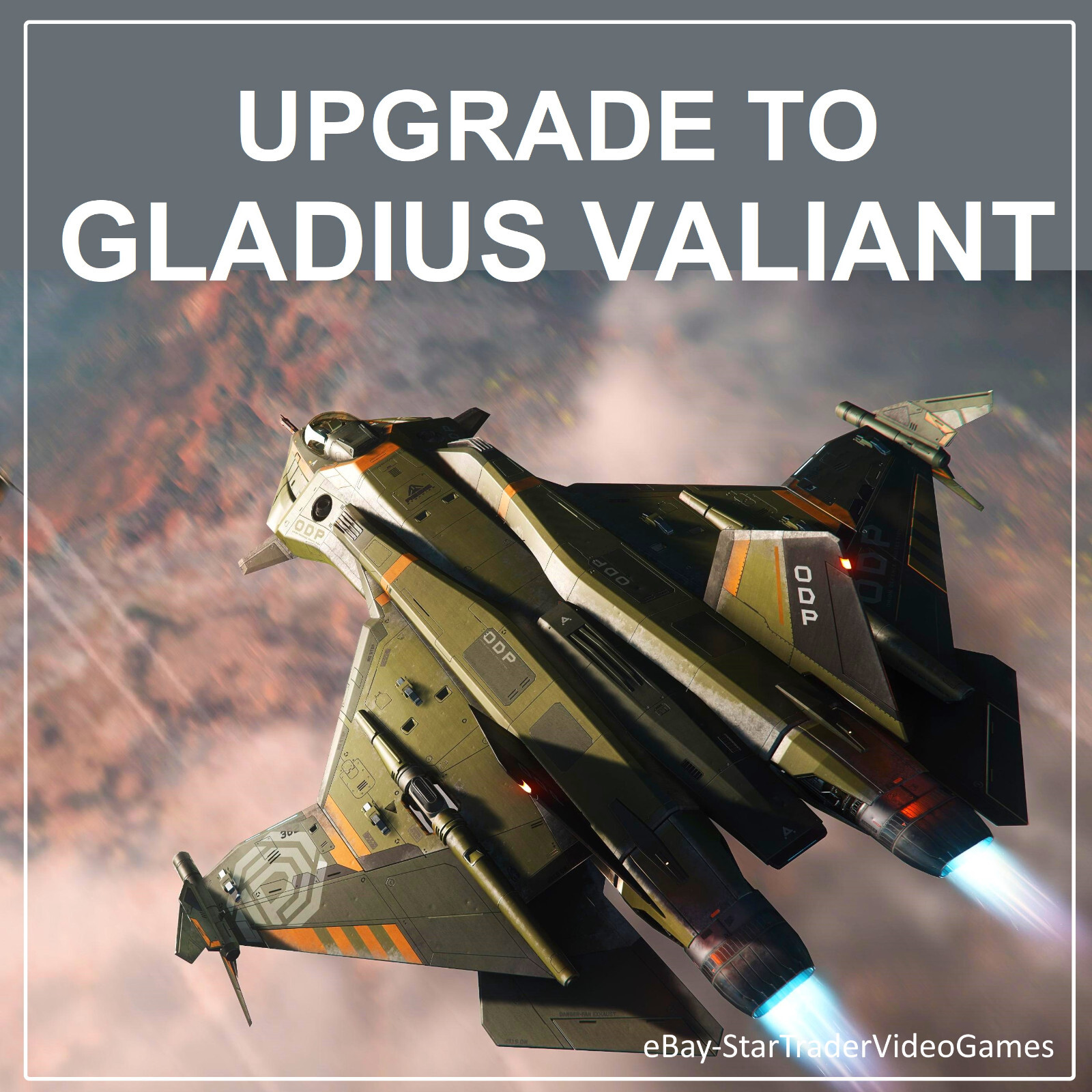 STAR CITIZEN – SHIP UPGRADE TO GLADIUS VALIANT – CCU SELECTION