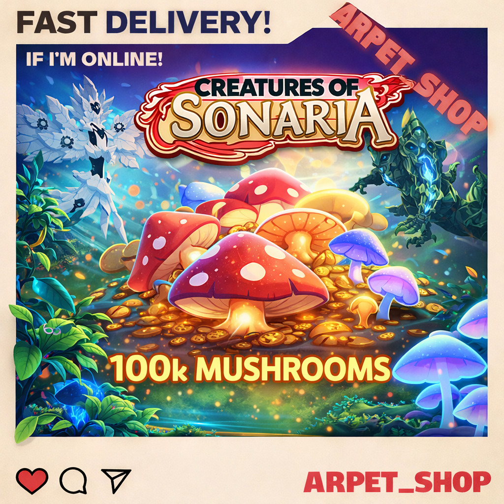 CREATURES OF SONARIA🍄[ 25K – 5M Mushrooms / MUSH] FASTEST DELIVERY・COS |million