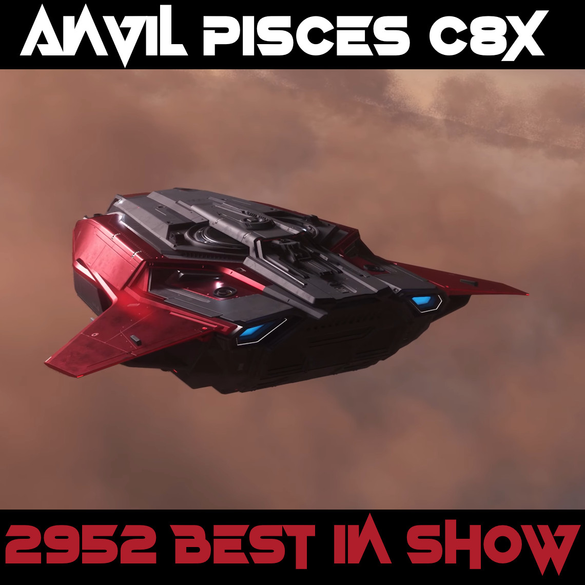 STAR CITIZEN – RARE C8X PISCES EXPEDITION BEST IN SHOW 2952 – 10 YEARS INSURANCE