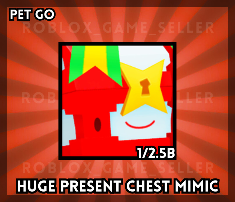 Pets Go! – | Huge Present Chest Mimic | ✅SAME DAY DELIVERY✅