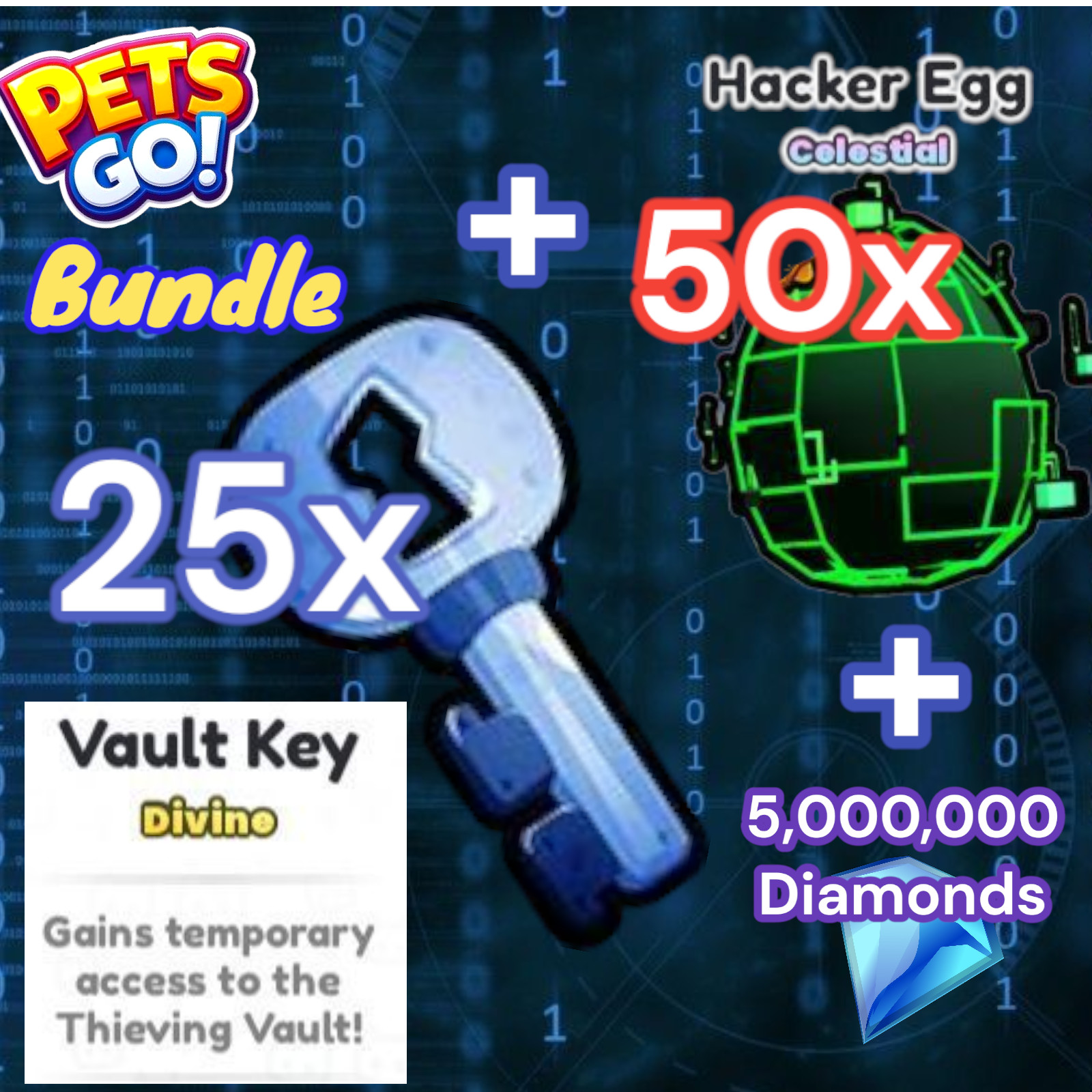 25x Vault Keys + 50x Hacker Eggs + 5 Million Diamonds. Pets GO. Same Day