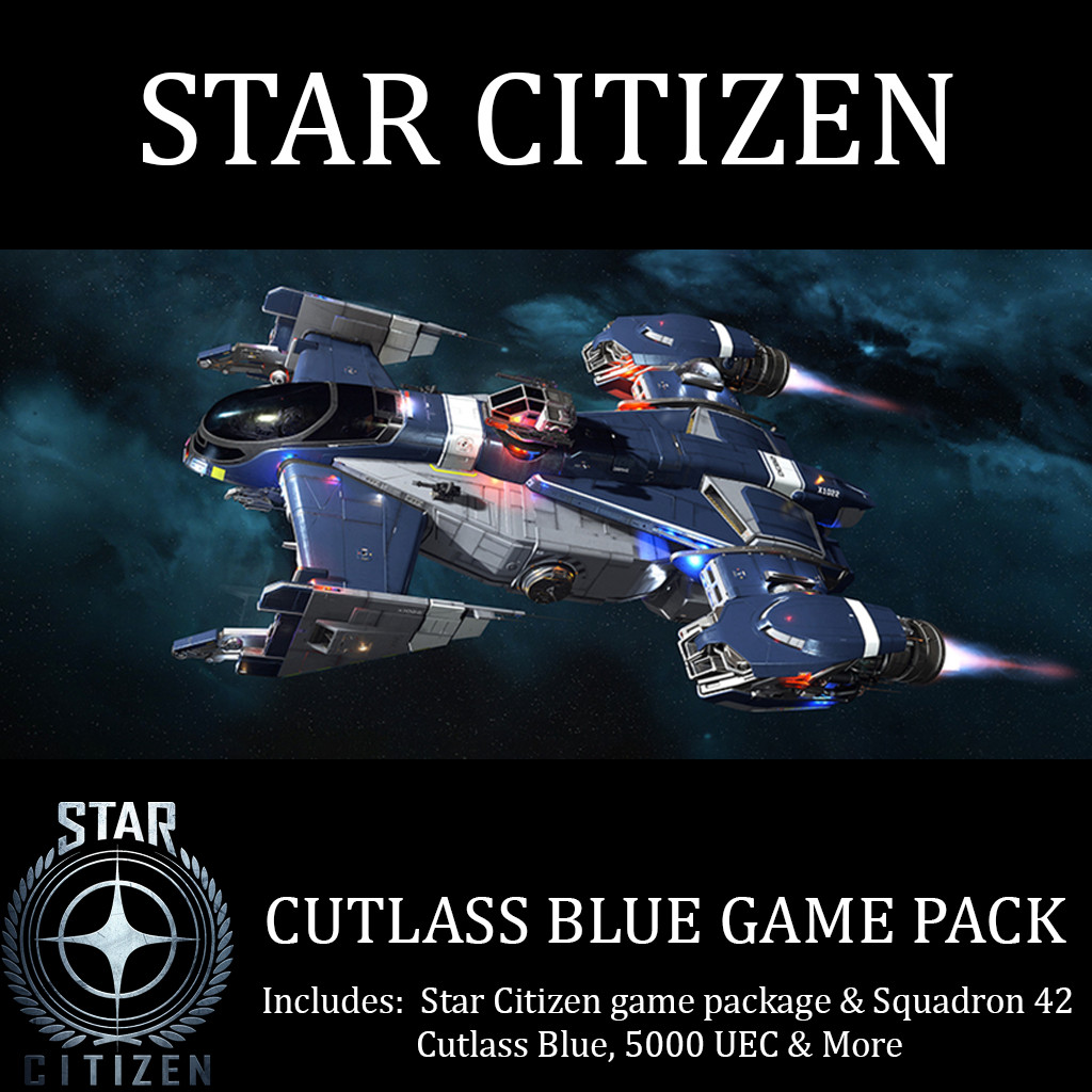 Star Citizen- CUTLASS BLUE GAME PACKAGE