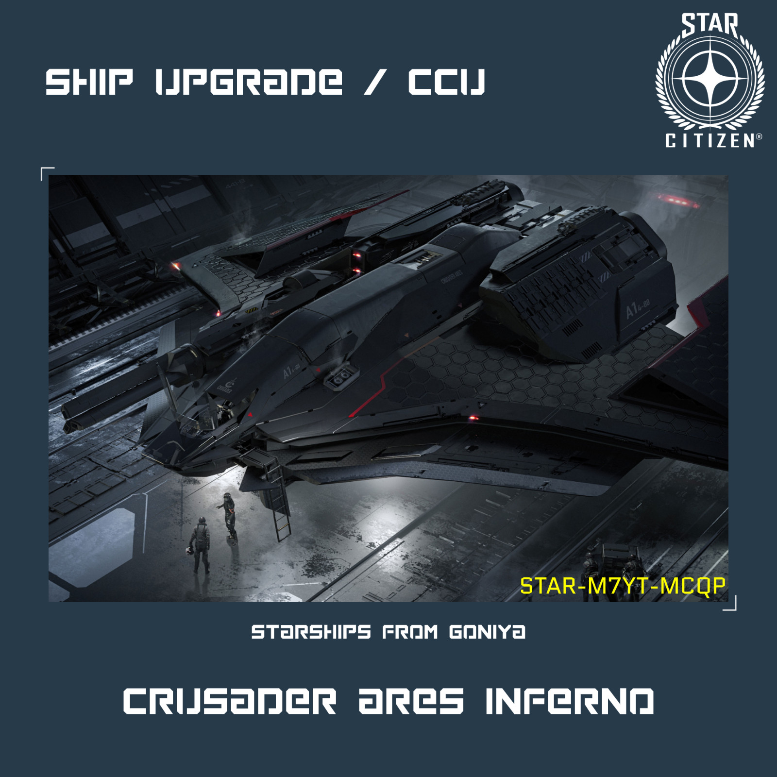 STAR CITIZEN – CRUSADER ARES INFERNO UPGRADE – (CCU)
