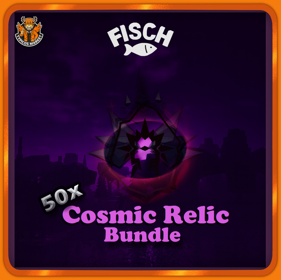 [FISCH] – 50x Cosmic Relics Bundle – [Fast & Easy]