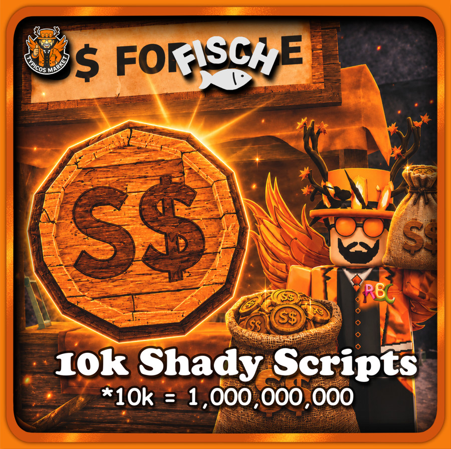 [FISCH] – 10k Shady Scripts/Coins S$ – [ New Shady Bazaar 💰]