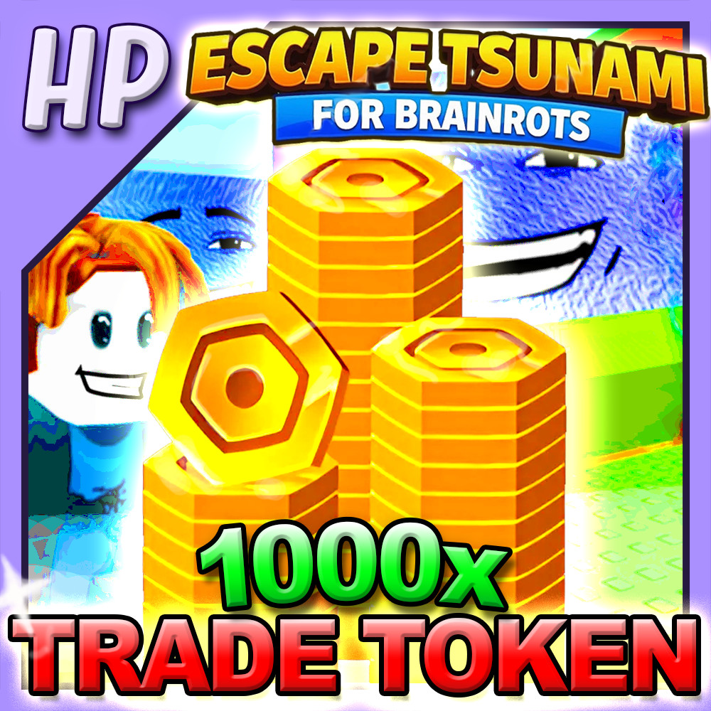 Escape Tsunami For Brainrots ▶️ 1000 – 50000 TRADE TOKENS [⚡FASTEST DELIVERY⚡]